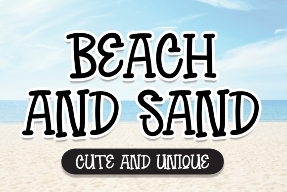 Beach and Sand: A Friendly Font for Whimsical Design
