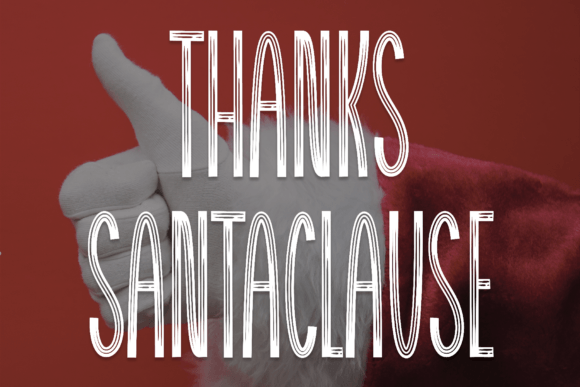 Thanks Santaclause: A Font That Elevates Every Design Project